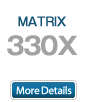 MATRIX 330X